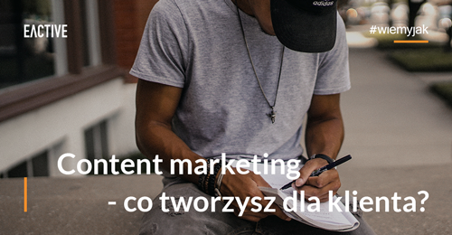 Co to jest content marketing i jakie oferuje korzyści?