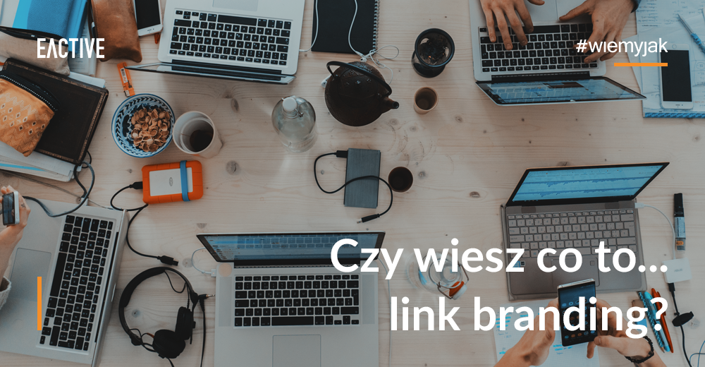 5 sposobów na link branding