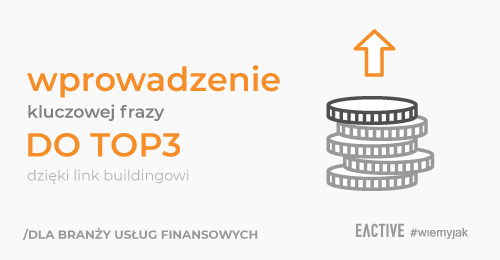 Jak wprowadziliśmy kluczową frazę dla naszego klienta familiasa.pl do TOP3 dzięki strategii link buildingu?