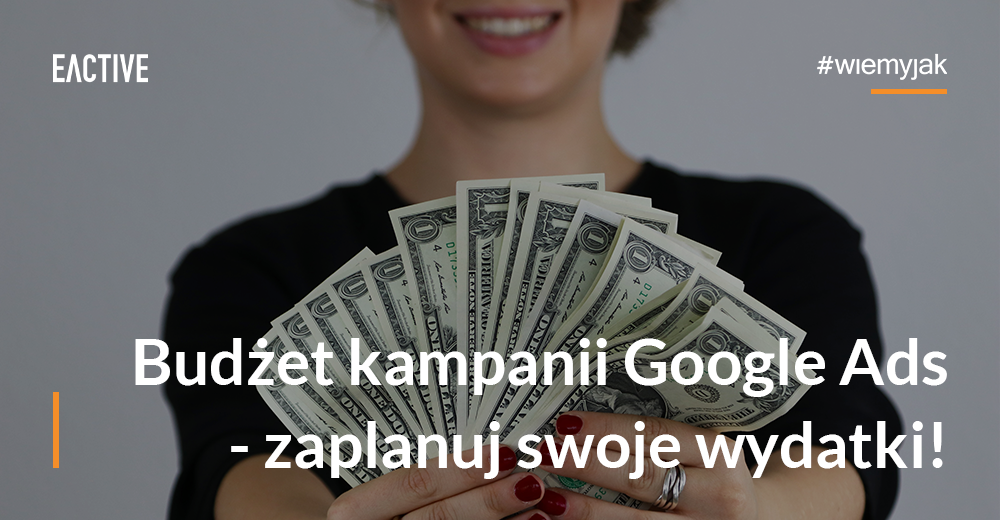 koszty-reklamy-jak-zaplanowac-budzet-google-ads