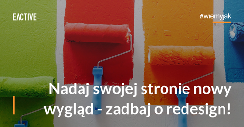 Jak zadbać o redesign strony internetowej?