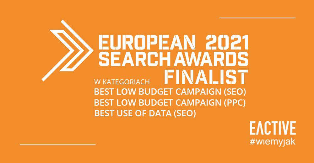 European Search Awards 2021 - Nominacje dla EACTIVE