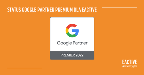 Agencja EACTIVE została wybrana na Partnera Premium w 2022 r.