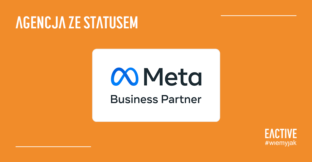 Eactive w gronie Meta Business Partner