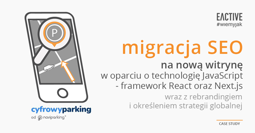 Migracja serwisu cyfrowyparking.pl na nową witrynę w oparciu o technologię JavaScript