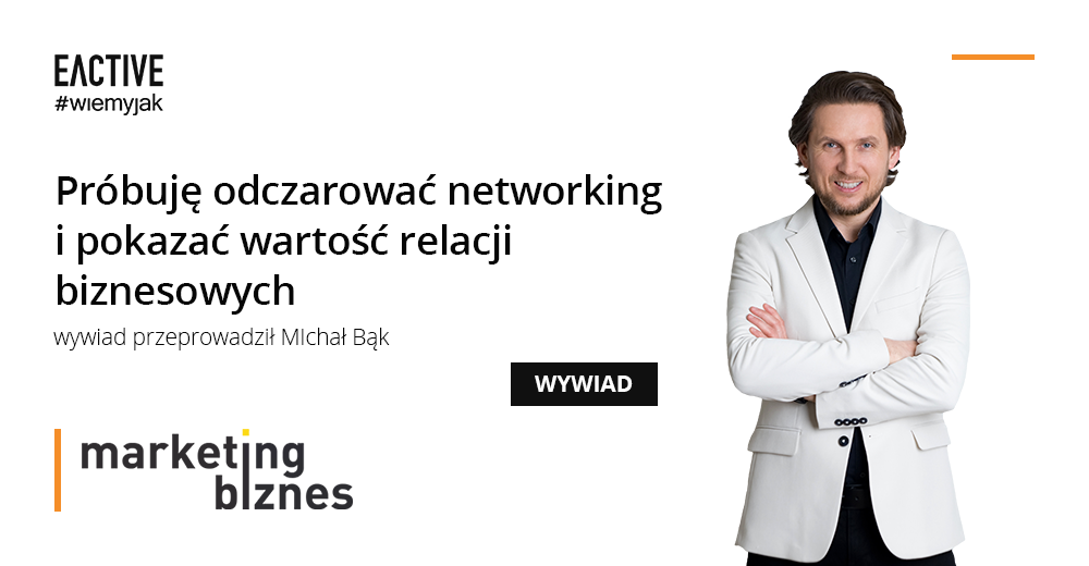 Wywiad EATIVE Michał Kliszczak dla Marketing i Biznes