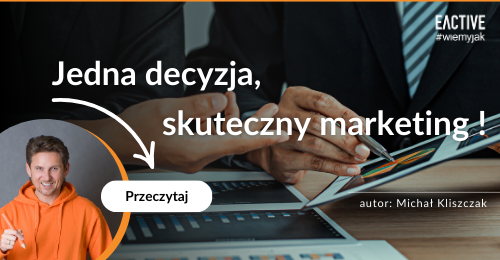 Jak tylko dzięki jednej decyzji pozyskiwać więcej klientów i mieć skuteczny marketing w firmie usługowej?